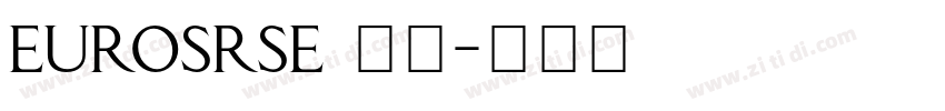 EUROSRSE 粗体字体转换